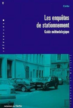 Bertrand.pt - Les Enquêtes De Stationnement ; Guide Méthodologique