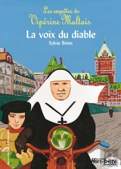 Les Enquêtes De Vipérine Maltais ; La Voix Du Diable