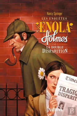 Bertrand.pt - Les Enquêtes D'Enola Holmes T.1 ; La Double Disparition