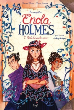 Bertrand.pt - Les Enquêtes D'Enola Holmes Tome 7 : Enola Holmes Et La Barouche Noire