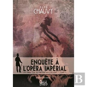 Les Enquêtes D'Hadrien Allonfleur Tome 2 : Enquête À L'Opéra Impérial