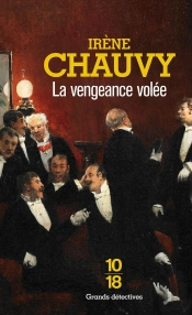 Les Enquêtes D'Hadrien Allonfleur Tome 3 : La Vengeance Volée