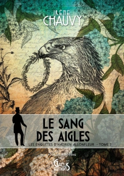 Bertrand.pt - Les Enquêtes D'Hadrien Allonfleur Tome 7 : Le Sang Des Aigles