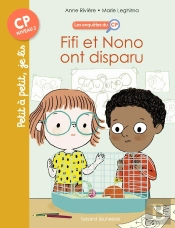Les Enquêtes Du Cp Tome 2 : Fifi Et Nono Ont Disparu
