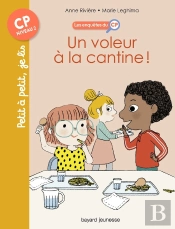Les Enquêtes Du Cp Tome 4 : Un Voleur À La Cantine !