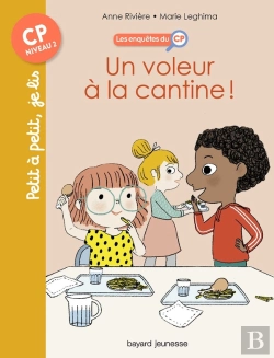Bertrand.pt - Les Enquêtes Du Cp Tome 4 : Un Voleur À La Cantine !