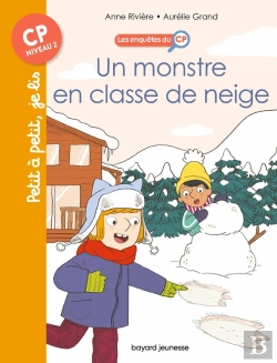 Bertrand.pt - Les Enquêtes Du Cp Tome 8 : Un Monstre En Classe De Neige