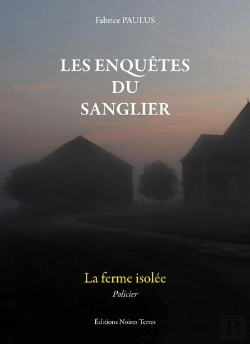 Bertrand.pt - Les Enquêtes Du Sanglier ; La Ferme Isolée