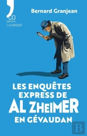 Les Enquêtes Express De Al Zheimer En Gévaudan