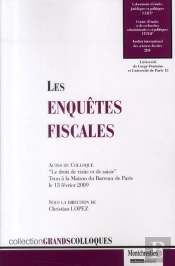 Les Enquêtes Fiscales, Le Droit De Visite Et De Saisie