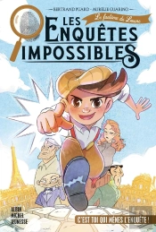 Les Enquêtes Impossibles Tome 1 : Le Fantôme Du Louvre