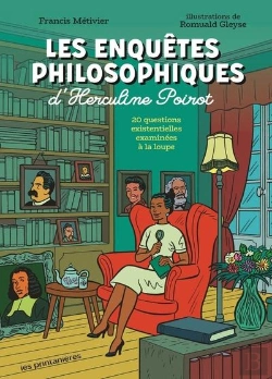 Bertrand.pt - Les Enquêtes Philosophiques D'Herculine Poirot : 20 Questions Existentielles Examinées À La Loupe