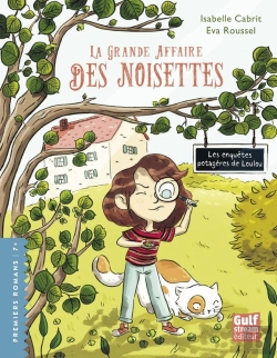 Bertrand.pt - Les Enquêtes Potagères De Loulou  Tome 1 : La Grande Affaire Des Noisettes