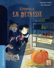 Les Enquêtes Potagères De Loulou  Tome 3 : Citrouille En Détresse