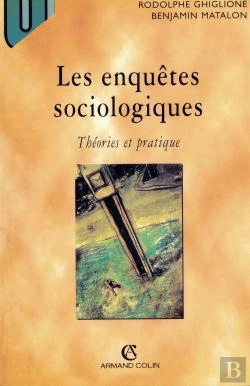 Bertrand.pt - Les Enquêtes Sociologiques : Théories Et Pratique