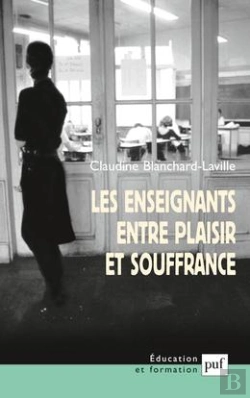 Bertrand.pt - Les Enseignants Entre Plaisir Et Souffrance
