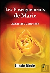 Les Enseignements De Marie : Spiritualite Universelle