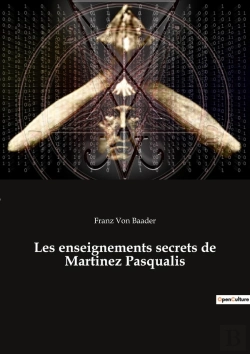 Bertrand.pt - Les Enseignements Secrets De Martinez Pasqualis
