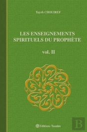 Les Enseignements Spirituels Du Prophète T.2