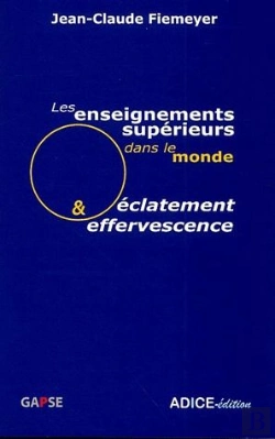 Bertrand.pt - Les Enseignements Supérieurs Dans Le Monde ; Éclatement Et Effervescence