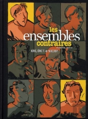Les Ensembles Contraires T.1
