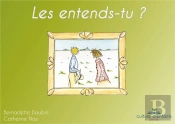 Les Entends-Tu ?