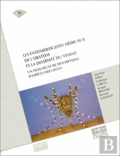 Les Entomologistes Médicaux De L'Orstom Et La Diversité Du Vivant ; Un Demi-Siècle De Descriptions D'Espèces Nouvelles