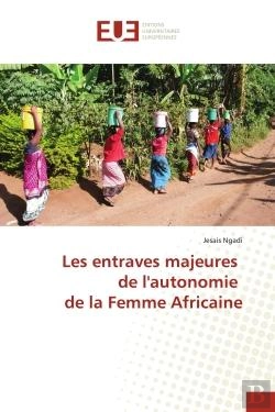Bertrand.pt - Les Entraves Majeures De L'Autonomie De La Femme Africaine