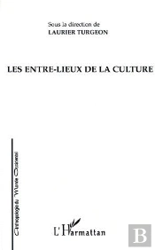 Les Entre-Lieux De La Culture