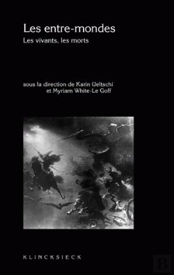 Bertrand.pt - Les Entre-Mondes : Les Vivants, Les Morts