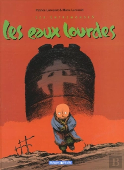 Bertrand.pt - Les Entremondes Tome 2 : Les Eaux Lourdes