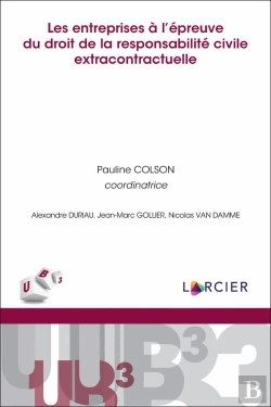 Bertrand.pt - Les Entreprises À L'Épreuve Du Droit De La Responsabilité Civile Extracontractuelle