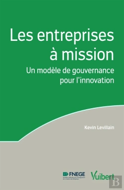 Bertrand.pt - Les Entreprises À Mission ; Un Modèle De Gouvernance Pour L'Innovation