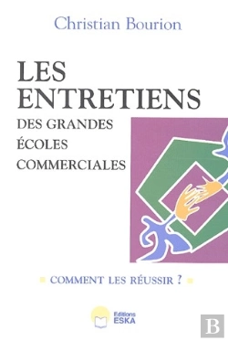 Bertrand.pt - Les Entretiens Des Grandes Écoles Commerciales ; Comment Les Réussir ?