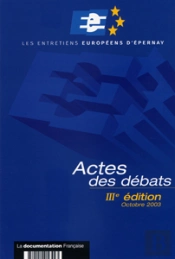 Les Entretiens Europeens D'Epernay ; Actes Des Debats