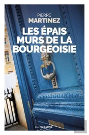 Les Épais Murs De La Bourgeoisie