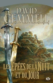 Les Epees Du Jour Et De La Nuit