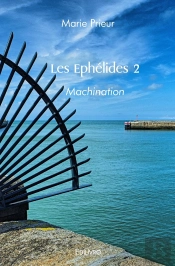 Les Ephélides - Tome 2 : Machination