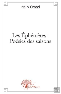 Bertrand.pt - Les Éphémères : Poésies Des Saisons