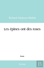 Les Épines Ont Des Roses