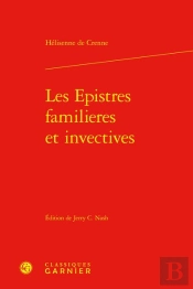 Les Epistres Familieres Et Invectives