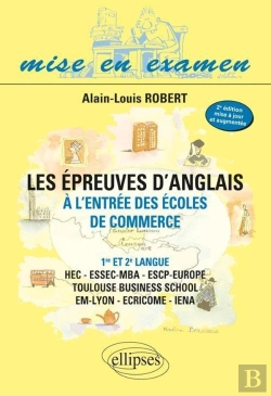 Bertrand.pt - Les Épreuves D'Anglais À L'Entrée Des Écoles De Commerce - 1re Et 2e Langue - Hec - Essec-Mba - Escp-Eap - Em-Lyon - Ecricome - Iena