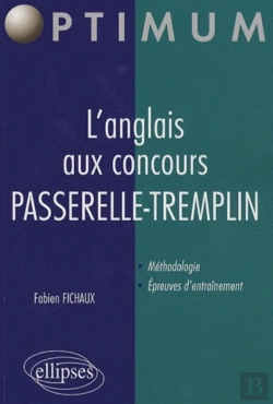 Bertrand.pt - Les Épreuves D'Anglais Aux Concours Des Écoles De Commerce ; Passerelle, Tremplin, Profils