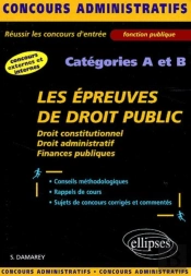 Les Épreuves De Droit Public Aux Concours Administratifs - Catégories A Et B
