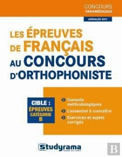 Bertrand.pt - Les Épreuves De Français Au Concours D'Orthophoniste ; Épreuve Catégorie B