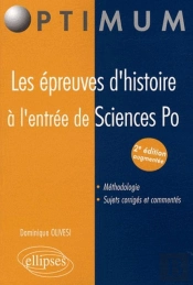Les Épreuves D'Histoire À L'Entrée De Sciences Po - 2e Édition Augmentée