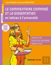Les Épreuves Écrites À L'Université ; Le Commentaire Composé Et La Dissertation