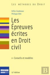 Les Epreuves Ecrites En Droit Civil, 12eme Edition