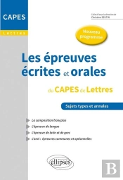Les Épreuves Écrites Et Orales Du Capes De Lettres. Nouveau Programme