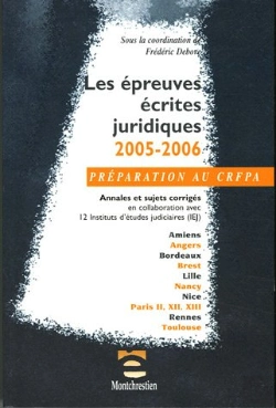 Bertrand.pt - Les Epreuves Écrites Juridiques ; Annales Et Sujets Corrigés (Édition 2005)